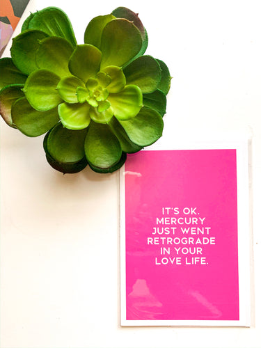Mercury just went retrograde in your love life